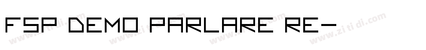 FSP DEMO Parlare Re字体转换